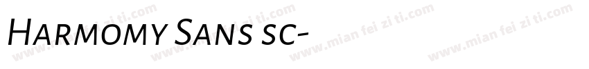 Harmomy Sans sc字体转换